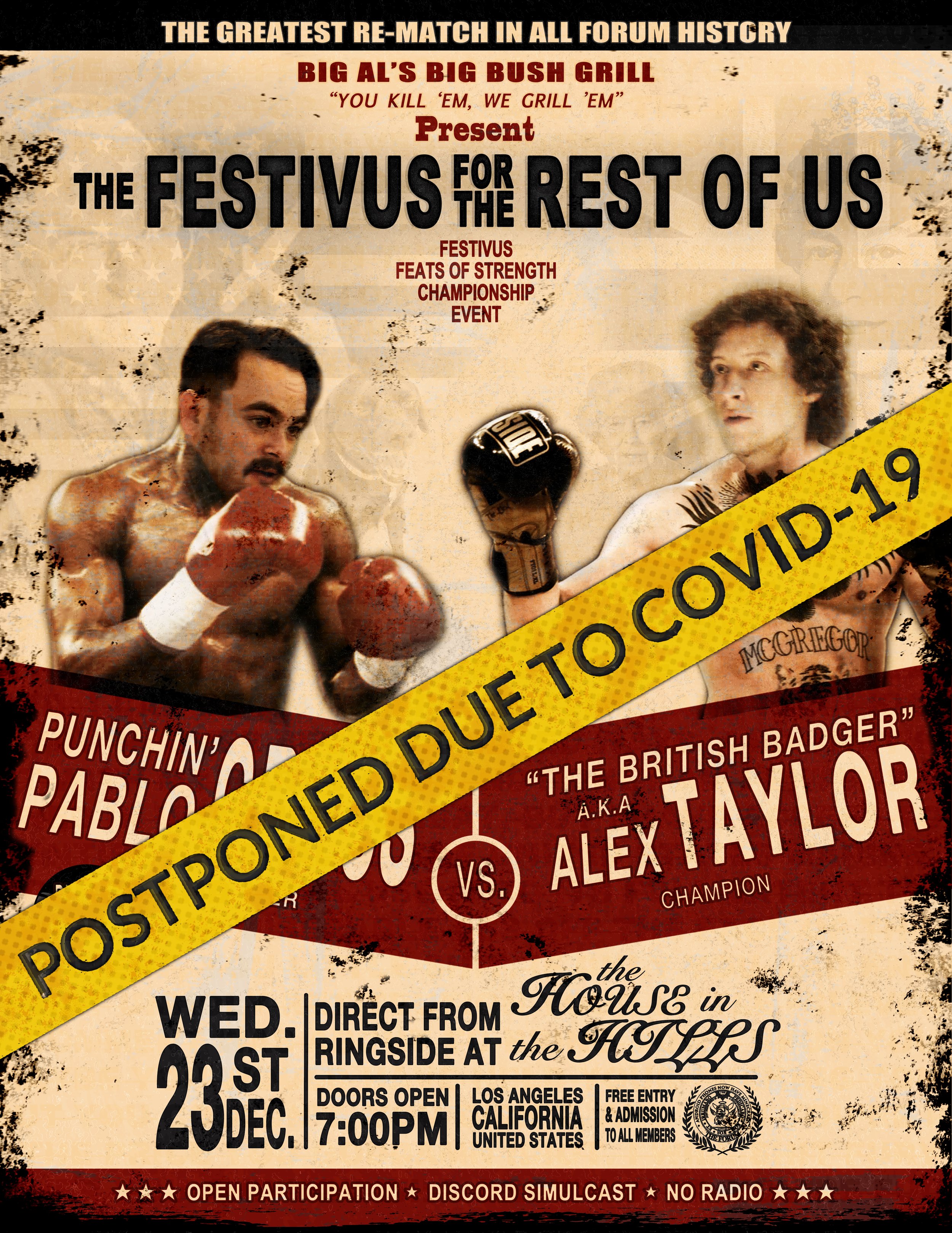 A hotly anticipated rematch between Feat of Strength contenders resulted in the creation of this poster. Unfortunately, like almost every event that year, the Feat of Strength had to be changed to a remote competition.
